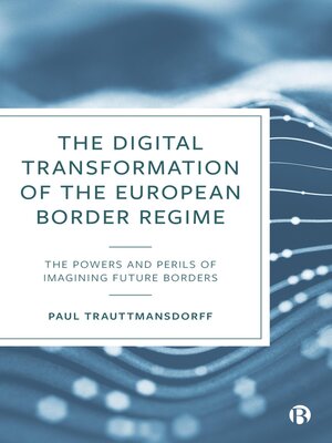 cover image of The Digital Transformation of the European Border Regime